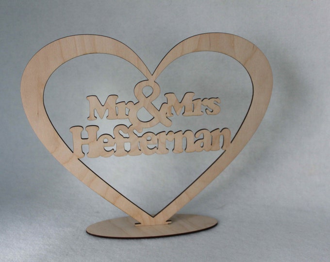 Personalized  Custom Heart with Mr Mrs   Surname  date or any text  Freestanding Wedding Anniversary Wooden Signs