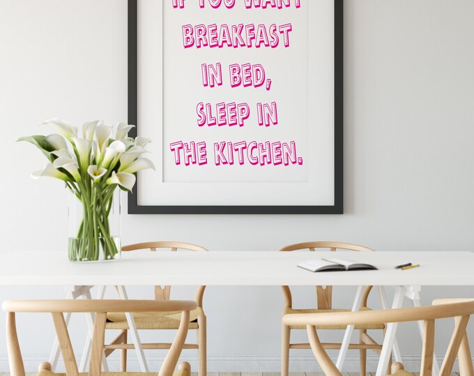 Breakfast In Bed Wall Printable Art Home Decoration,  Quotes, Inspirational , Motivational Print, Art Quote Typography Poster