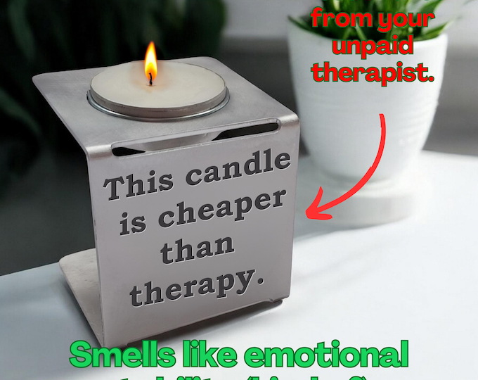 This candle is cheaper than therapy Burning Message in Metal Tealight Holder Personalized Engraved Gift That Speaks Without Words