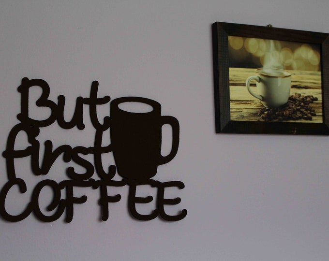 Yes But First Coffee  Wall Plaque House Kitchen Felt Multi Colour Wall Decor