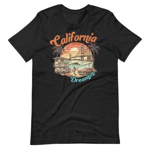 T-shirt unisexe California Dreamin&#39;