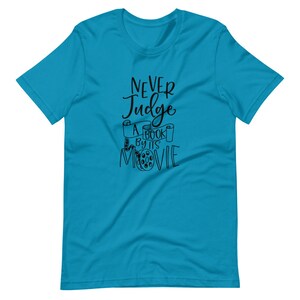 Never Judge a Book by its Movie Book Lovers Book Readers Gift Short-Sleeve Unisex T-Shirt