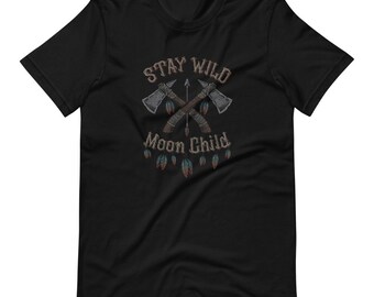 Stay Wild Moon Child Tee Short-Sleeve Unisex T-Shirt