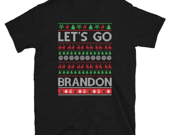 Let’s Go Brandon Ugly Christmas Sweater T-Shirt