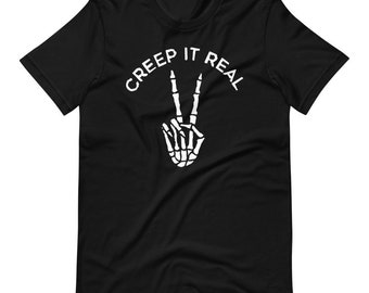 Creep It Real T-Shirt