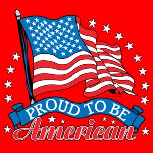 May include: A red, white, and blue American flag waving in the wind with a blue ribbon banner that says "Proud to be American".