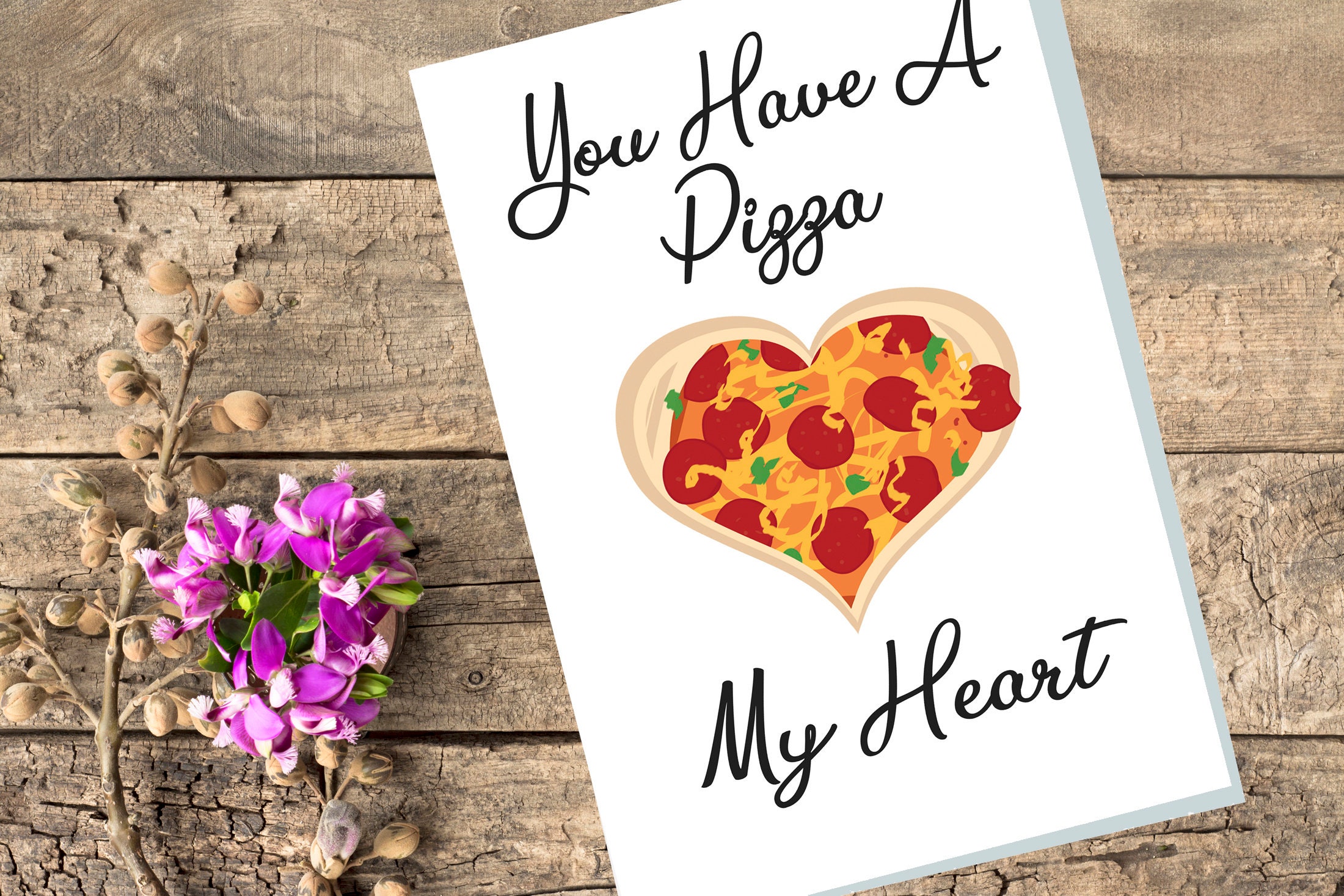 You Have A Pizza My Heart Printable PDF Valentine Card Print At Home 