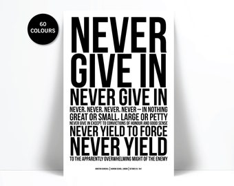 Winston Churchill Quote Art Print - Never Give In Never Give Up Speech - World War Two Poster - British History - Motivation Encouragement