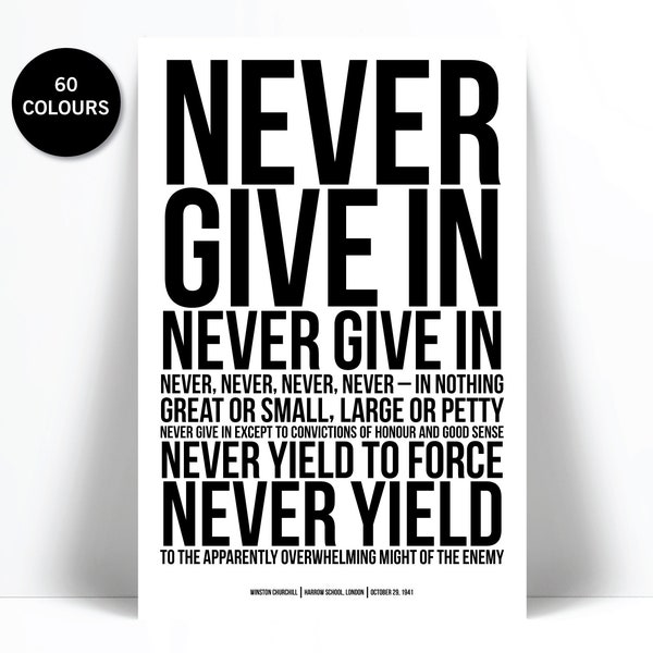 Winston Churchill Quote Art Print - Never Give In Never Give Up Speech - World War Two Poster - British History - Motivation Encouragement