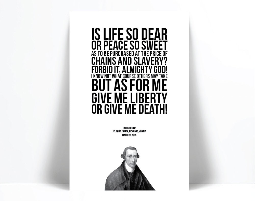 Patrick Henry Give Me Liberty Give Me Death Typographic Etsy