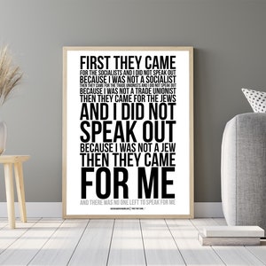 May include: Black and white typography poster with the text "First they came for the socialists and I did not speak out because I was not a socialist... and there was no one left to speak for me."