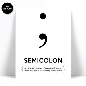 Semicolon Art Print - Punctuation Poster - Grammar Art Print - English Teacher Gift - Book Lover Print - Office Wall Decor - Gift for Writer
