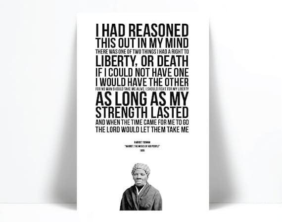 Harriet Tubman Slavery Poster Historical Quote American Etsy