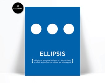 Ellipsis Print - Punctuation Typography Poster - Punctuation Art Print - Classroom Poster - Gift for Writer - Gift for Author - Teacher Art