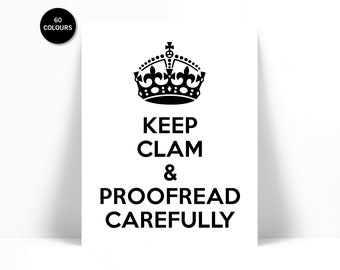 Keep Clam & Proofread Carefully Funny Art Print - Punctuation Typography Poster - Keep Calm - Editor Writer Author Gift - English Teacher