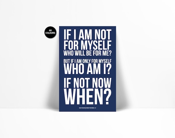 Rabbi Hillel Judaica Art Print - Jewish Motivational Inspirational Quote Poster - If I Am Not For Myself - Social Justice - Personal Growth