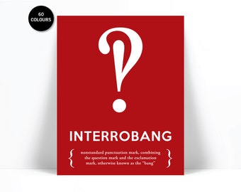 Interrobang - Typographic Print - Punctuation Print - Graphic Designer Gift - Grammar Art Print - English Teacher Gift - Editor Writer Gift