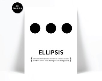 Ellipsis - Typographic Print - Punctuation Art Print - Graphic Designer Gift - Grammar Poster - English Teacher Gift - Editor Writer Gift