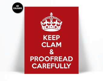 Keep Clam & Proofread Carefully - Funny Art Print - Punctuation Typography Poster - Keep Calm Art Print - Gift for Editor - Gift for Writer