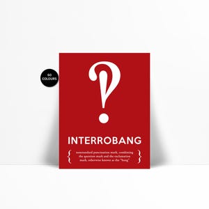 Interrobang - Typographic Print - Punctuation Print - Graphic Designer Gift - Grammar Art Print - English Teacher Gift - Editor Writer Gift