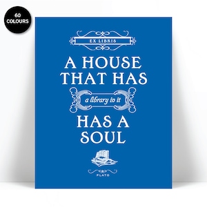 Library Wall Art Poster - A House That Has A Library In It - Literary Art Print - Plato Quote - Typographic Print - Book Poster - Book Print