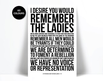 Remember the Ladies Quote Art Print - Abigail Adams Letter to John Adams - Women's Rights Poster - Feminism Feminist - Liberalism Protest