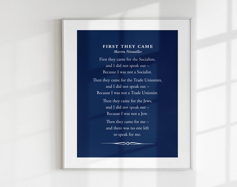 First They Came Then They Came For Me Art Print Martin Niemöller Holocaust Poem Racism Civil Human Rights Immigration Fascism Poster image 4