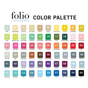 May include: A color palette chart with 60 different colors, numbered 1 through 60. Each color is labeled with a name, such as Mint, Buttercream, Light Tan, Light Khaki, Wheat, Bisque, Pale Yellow, Yellow, Goldenrod, Mustard, Pear, Green Yellow, Light Green, Pistachio, Fresh Green, Grass Green, Olive, Hunter Green, Ballet Pink, Muted Pink, Blush, True Pink, Pink Orchid, Pale Rose, Coral, Salmon, Light Orange, Orange, Bright Red, Red, Pale Sage, Sage, Warm Grey, Terra Cotta, Espresso, Burnt Umber, Green Grey, Cool Grey, Slate Grey, Dark Grey, Bluegrass, Deep Plum, Lavender, Periwinkle, Muted Plum, Purple, Mauve, Aubergine, Pale Blue, Muted Blue, Robin Blue, Turquoise, Teal, Cerulean, Sky Blue, Azure, Blue, Smoky Blue, Midnight Blue, and Black.
