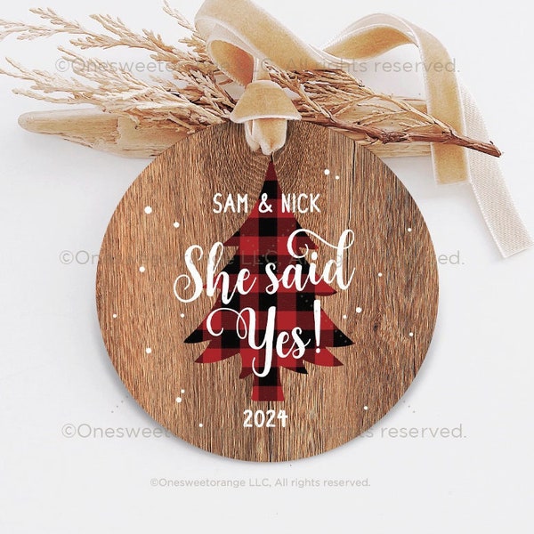 Engaged Ornament Engagement Party Gift Personalized Plaid She Said Yes Custom Engagement Gift with Names Engagement Gift for Couple 118.