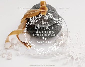 Acrylic Married Ornament First Christmas Married Ornament Gift Wedding Gift Personalized Wedding Gift Personalized Custom Gift w Names No.96