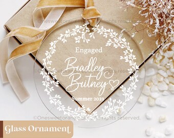 Glass Engagement Ornament Engaged Ornament Gift Engagement Party Gift Personalized Engagement Gift Custom Engagement Gift with Names No.G408