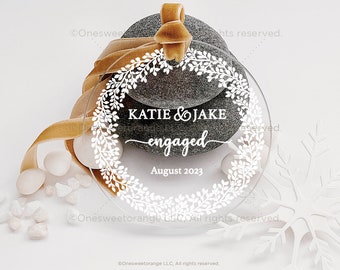 Acrylic Engaged Ornament Engagement Ornament Gift Engagement Party Gift Personalized Engagement Gift Custom Engagement Gift with Names No.15