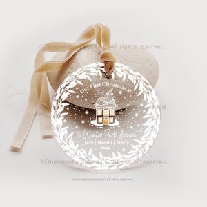 Our First Christmas in New Home Keepsake Christmas New Home Ornament Personalized Ornament Christmas Ornament Housewarming Ornament No.500