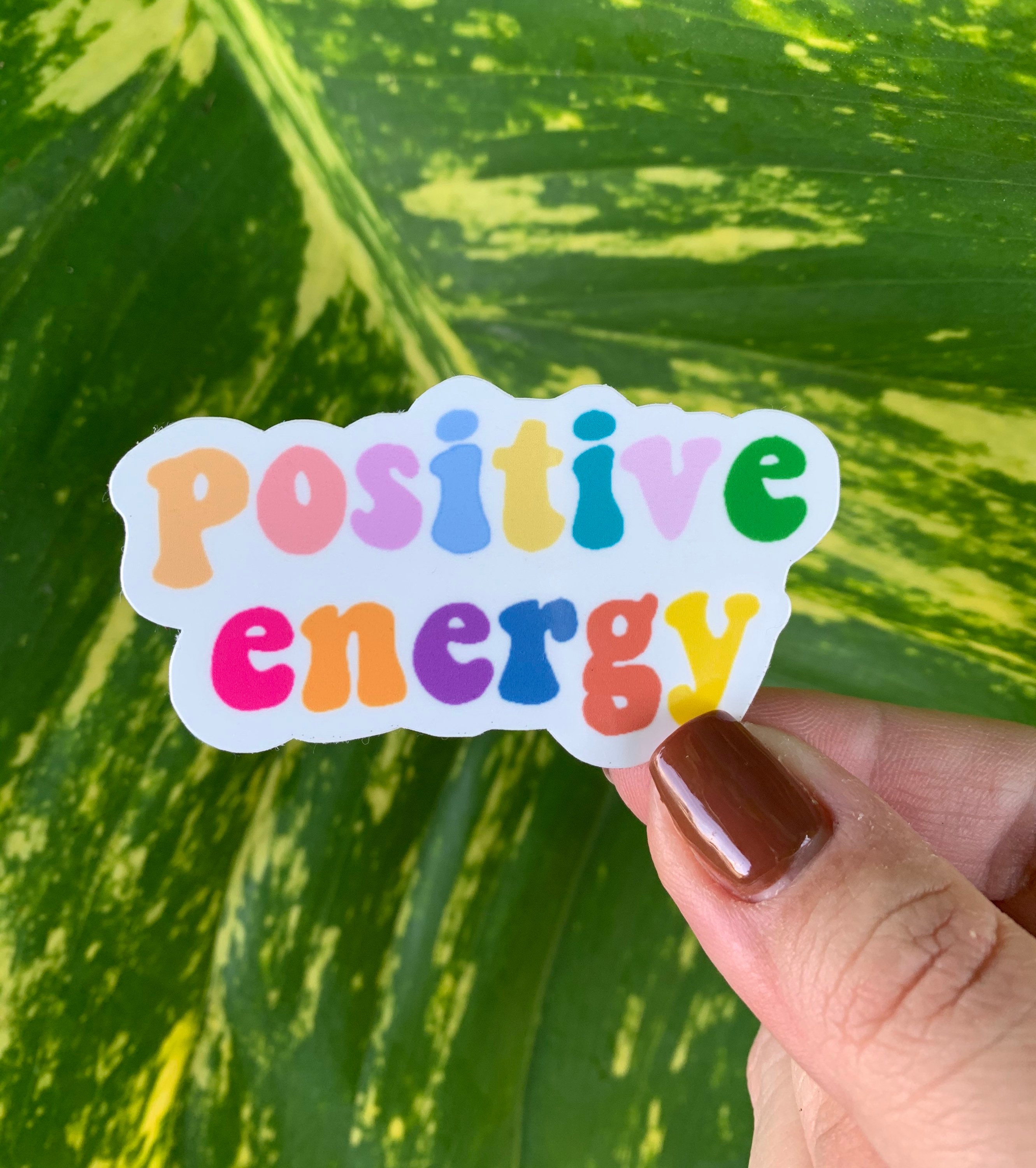 Positive Energy Positive Vibes Positive Energy Sticker Etsy