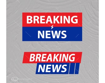Two Breaking News SVG - PNG - DXF Digital File Clipart A1