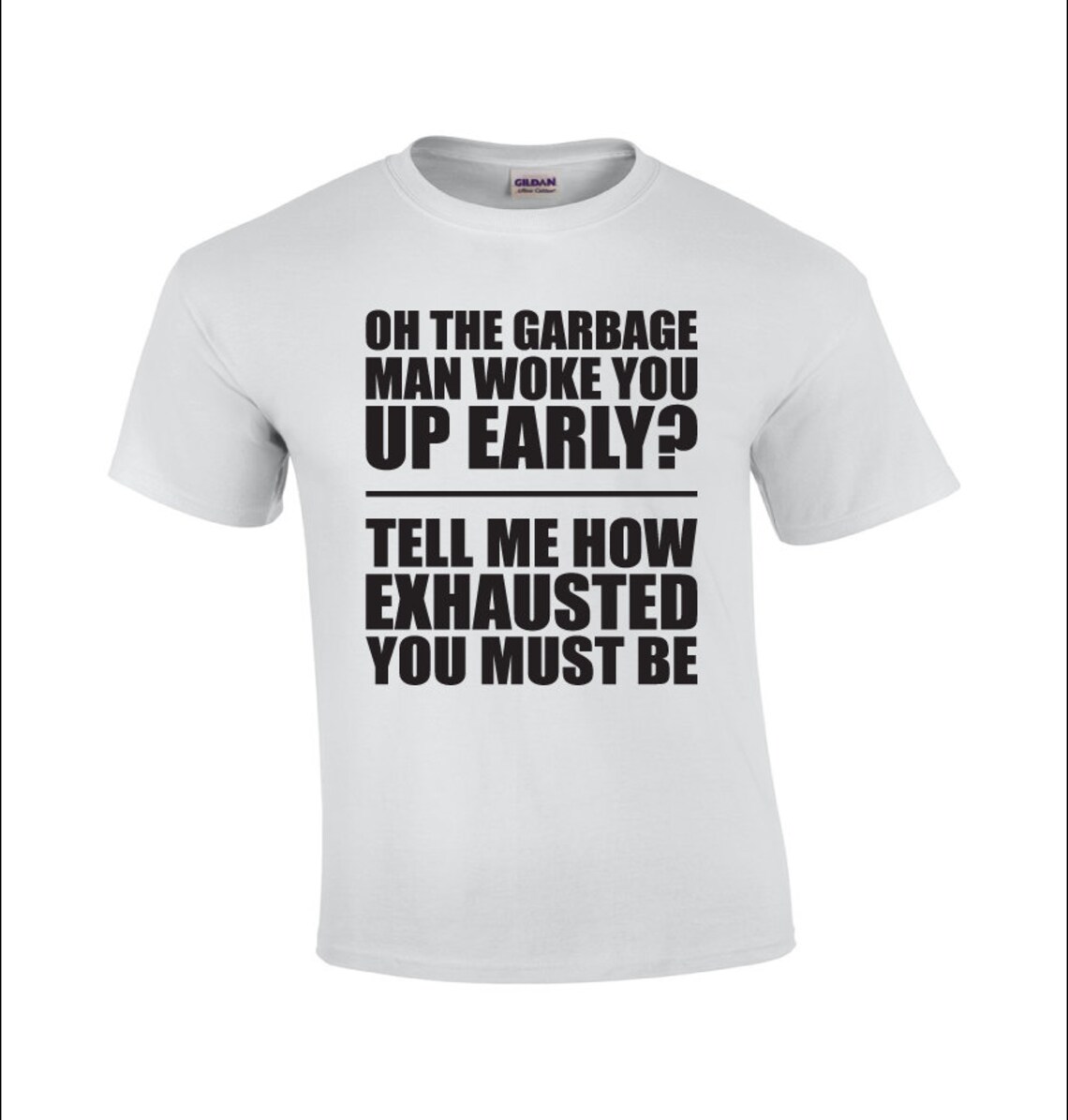 Oh The Garbage Man Garbage Man T-shirt Trashman T-shirt | Etsy