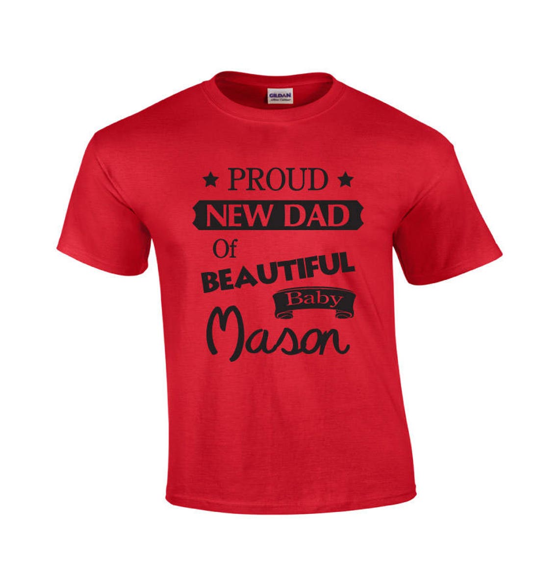 Beautiful Baby Mason New Dad Tshirt Shirt For New Dads Etsy