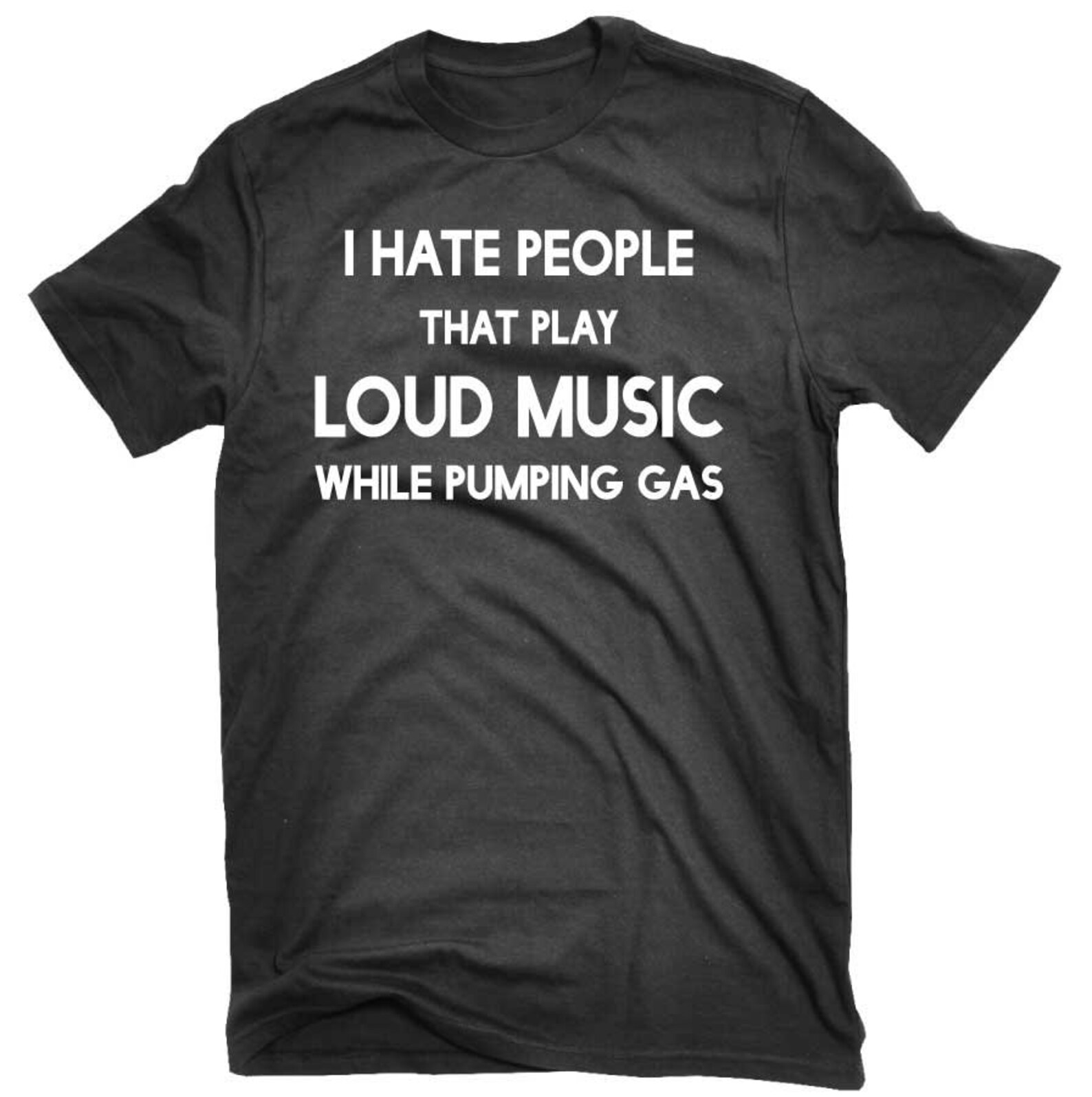 I Hate People That Play Loud Music While Pumping Gas Funny Etsy