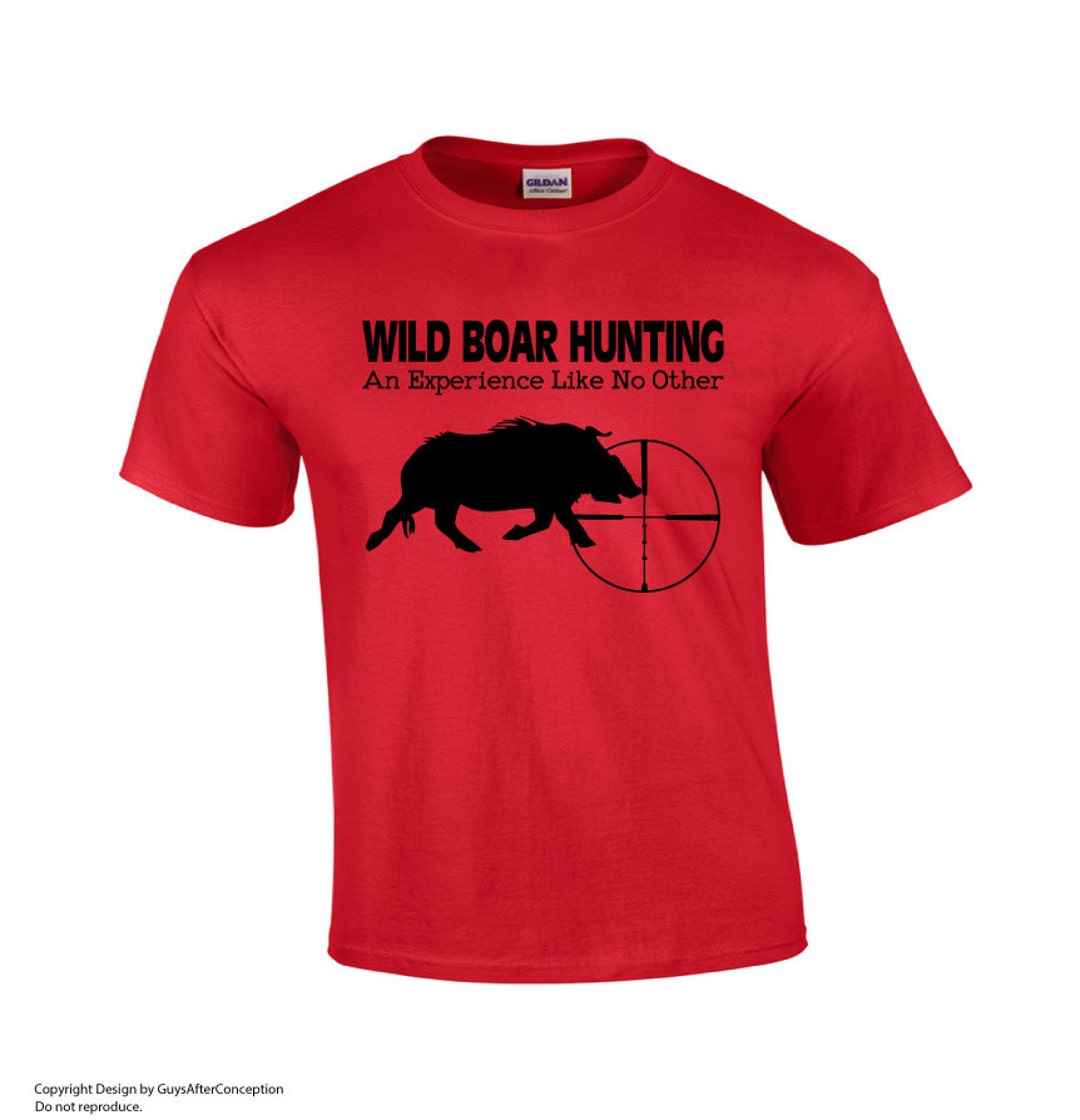 Wild Boar Hunting an Experience Like No Other Wild Boar T-shirt Boar