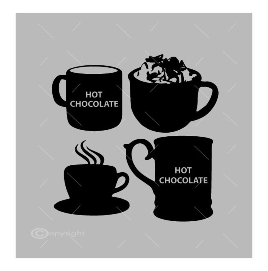 Four Hot Chocolates Vector Images SVG Files Digital Cutting Etsy