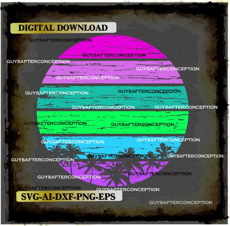 Download 80s Distressed Vintage Circle With Palm Trees Digital File Ai Dxf Svg Png A1 Eps Art Collectibles Digital Vadel Com