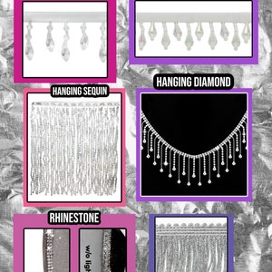 Peut inclure: Assortiment de garnitures argent&eacute;es avec des cristaux, des paillettes et des strass suspendus. La garniture est &eacute;tiquet&eacute;e "Crystal 1", "Crystal 2", "Hanging Diamond", "Hanging Sequin", "Rhinestone" et "Fringe".