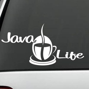 May include: White decal featuring the words "Java Life" with a coffee cup design. The coffee cup has steam rising from it, and it sits on a saucer. The decal is designed to be placed on a car window.