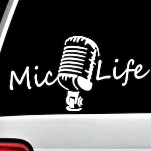 Mic Life Microphone Singer Talk Radio Singing Decal Sticker for Car Window J1018