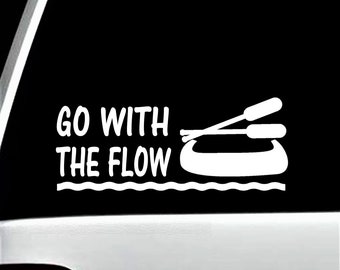 Funny Canoe Canoeing Decal | Go With The Flow Decal Sticker for Car Window | BG 450