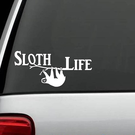 Sloth Sticker Car Decal Sloth Decal Sloth Live Slow Sloth Car Decal