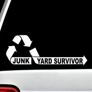 Junkyard Survivor Recycle Decal Sticker Built Not Bought Truck SUV Car Art | M1104