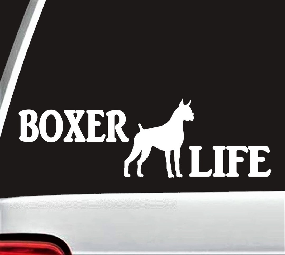 Boxer Decal for Car Window Boxer Life Dog Decal Sticker Boxer Decal