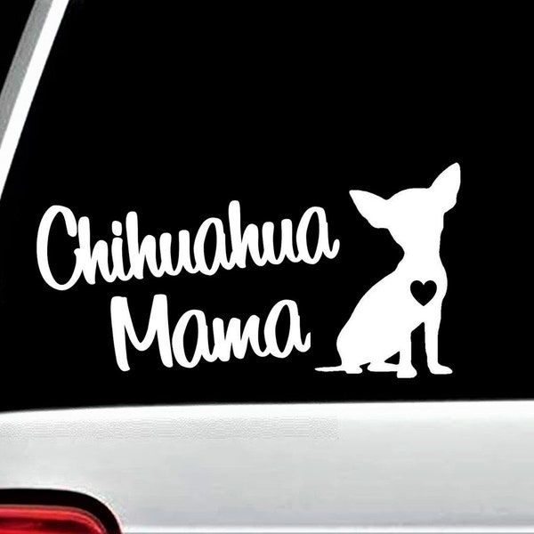 Chihuahua Mama Dog Decal Sticker for Car | Chihuahua Decal for Tumbler Laptop Pet Gift Accessory
