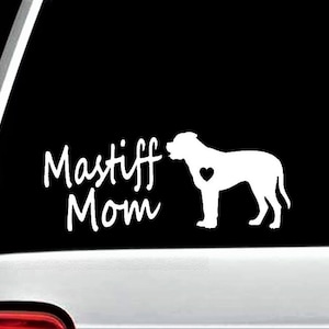 Mastiff Mom Dog Decal Sticker | E1053